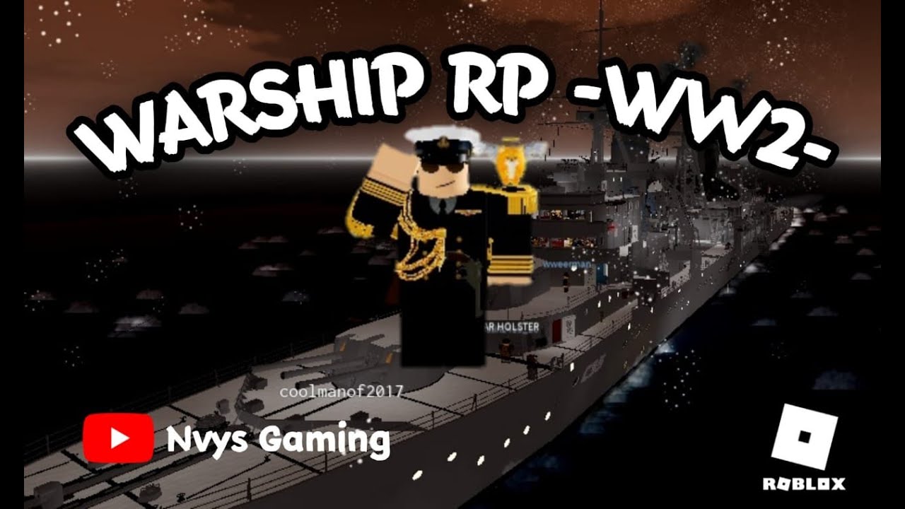 Roblox Warship Rp Ww2 Life As A Captain Youtube - navy blue captain roblox