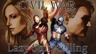 Civil War - Lazy Storytelling