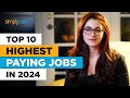 Top 10 highest paying jobs in 2024  best jobs for the future  highest paying jobs  simplilearn