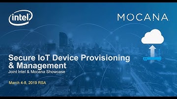RSA 2019 Mocana Demo: Secure IoT Device Provisioning & Management