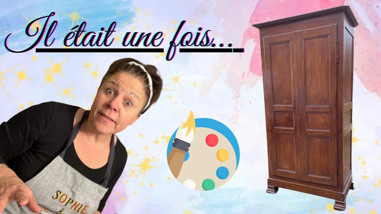 RELOOKER UN MEUBLE DE A à Z- Comment relooker une vieille armoire