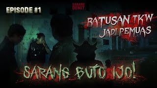 JEBAKAN TANAH WINGIT : RATUSAN TKW JADI PEMUAS DI SARANG BUTO IJO! - EPS #1