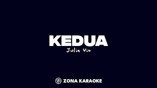 Julia Vio - Kedua (Karaoke Version)
