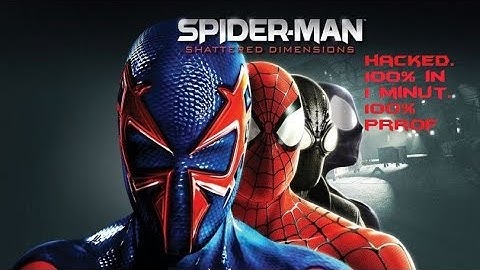 HOW TO HACK SPIDER MAN SHATTERED DIMENSION (WITH PROOF 100%)
