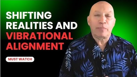 Bashar Channeled By Darryl Anka | The Truth About Shifting Realities and Vibrational Alignment