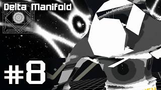 Lets play Delta Manifold part 8 FINALE