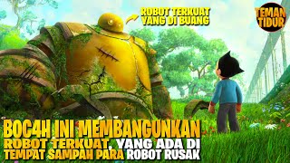 ROBOT UMUR 100 TAHUN DIBANGUNKAN OLEH ANAK INI- Alur Cerita 'ASTRO BOY'