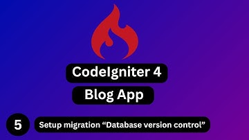 #5 CodeIgniter 4 Migrations Tutorial: Manage Database Changes Easily