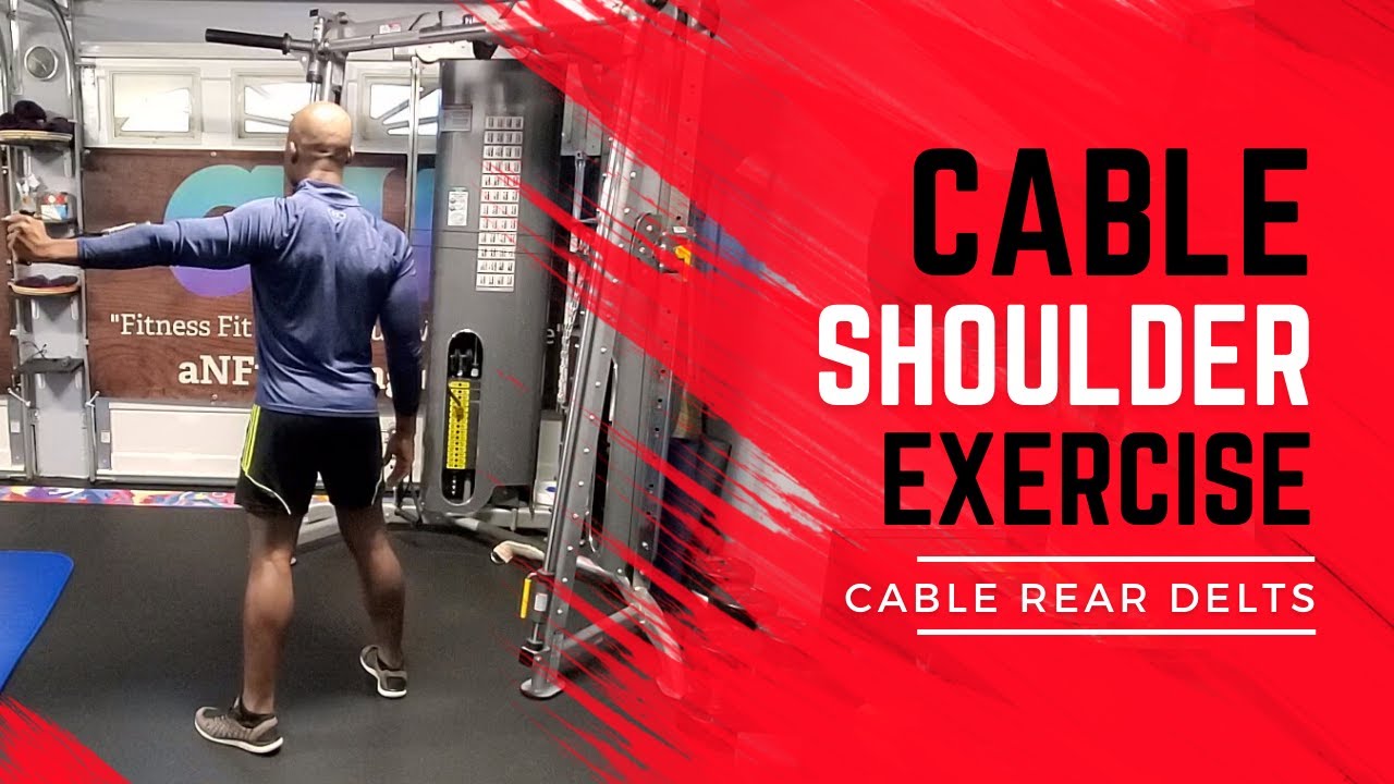 Exercise Cable Rear Delts YouTube