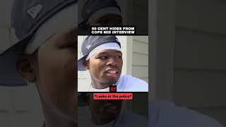 50 Cent Hides From Cops Mid Interview