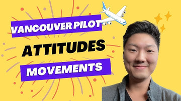 Attitudes and movements - Private Pilot lesson