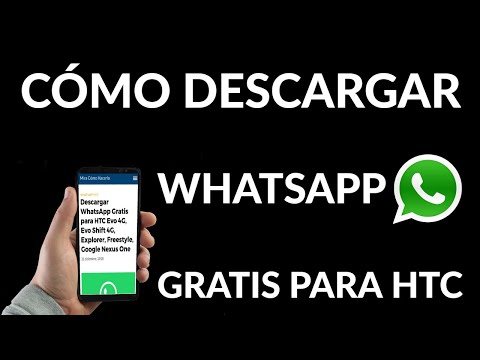 Video: ¿Cómo descargo WhatsApp en mi teléfono HTC?