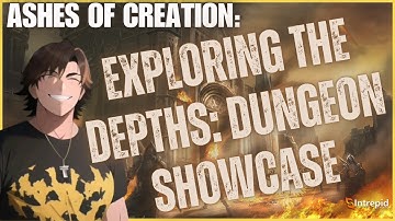 Exploring the Depths: Ashes of Creation Dungeon Review!