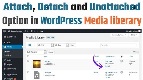 Unattached, Attach and Detach feature in WordPress library