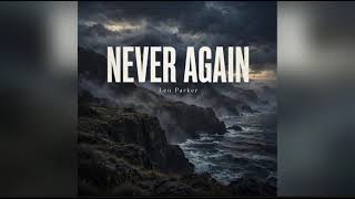 Never Again - Leo Parker