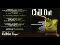 CHILL OUT - CHILL OUT PROJECT