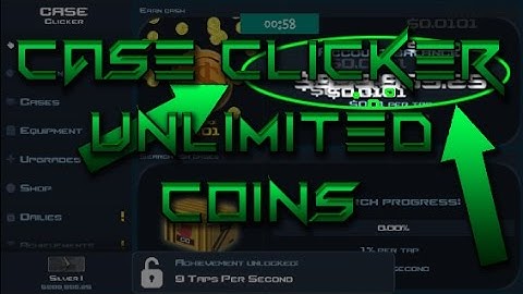 Case Clicker 2 hack - Unlimited Money *NEW* + Download [No Root/Android]