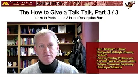 How to Give a Talk Talk (by Prof. Christopher Cram...