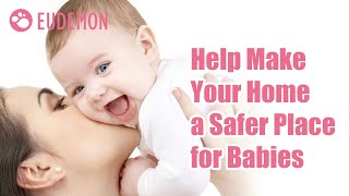 EUDEMON Baby Safety Products-Help to make your home a safer place for babies