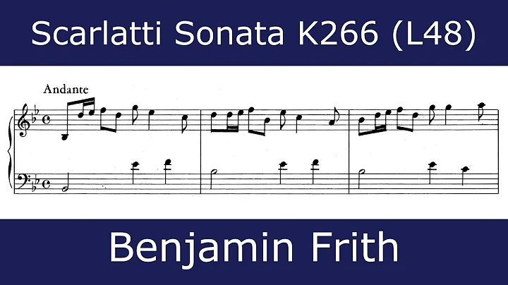 The beauty of Scarlatti - Sonata in B flat major K...
