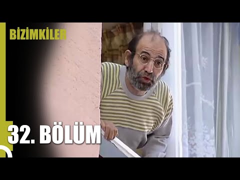 Bizimkiler 32. Bölüm (Uzun Versiyon)