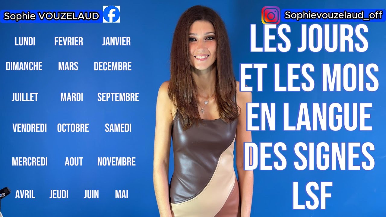 Apprendre la langue des signes, les Jours et les Mois en Langue des Signes comme un Pro !