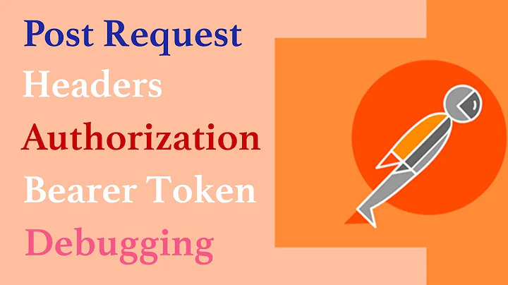 Post Request With Postman | Bearer Token and Authorization | Sending Headers & Debugging | Json Data