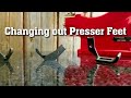 CHANGING OUT PRESSER FEET / BEST SEWING MACHINE PRESSER FEET The "BOSS" sewing machine