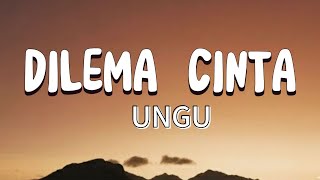 Ungu - Dilema Cinta | Acoustic Cover ( Lyric Video )