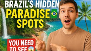 🔥 Brazil’s Hidden Paradise Spots You NEED to See 😱🇧🇷
