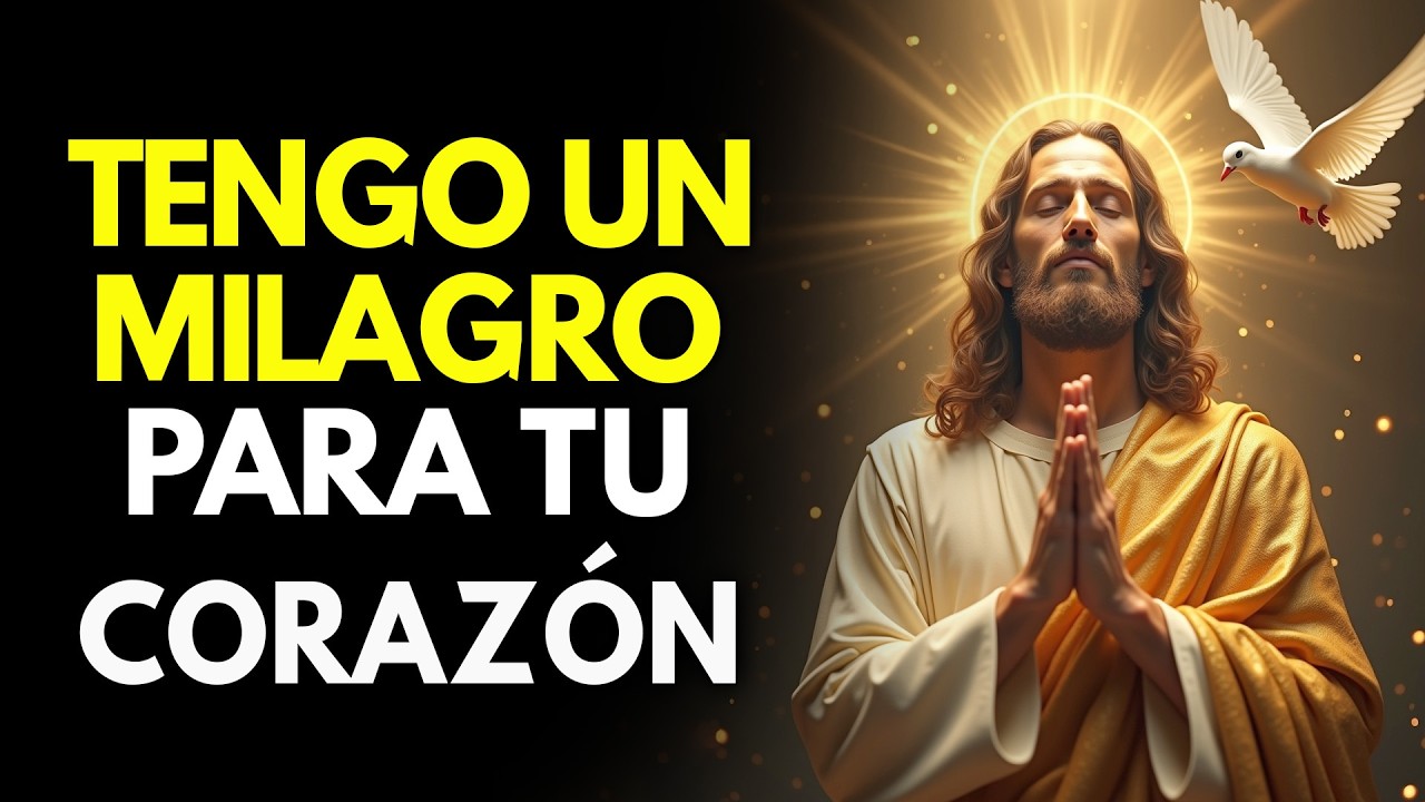 DIOS TE DICE: TENGO UN MILAGRO PARA TU CORAZÓN - MENSAJE DE DIOS - YouTube