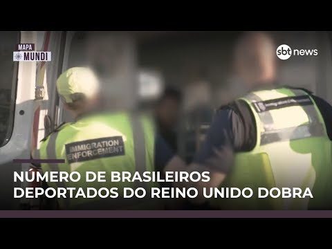 Video por-que-tantos-brasileiros-estao-sendo-deportados-do-reino-unido-especialista-explica-mapa-mundi