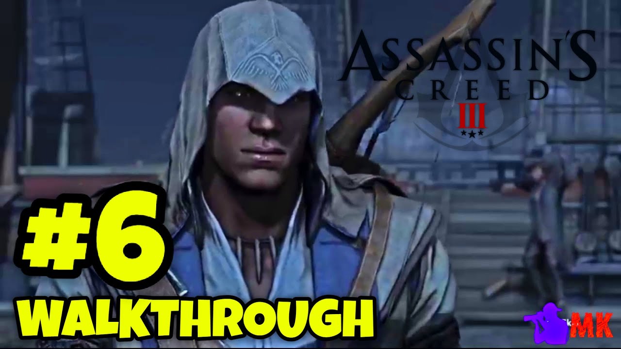 Assassin's Creed 3 - PC Gameplay | Walkthrough #6 | MK Gamers - YouTube