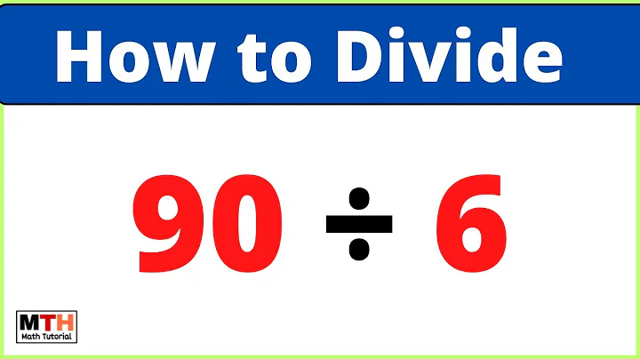 90 divided by 6 (90÷6)