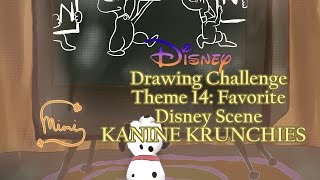 Disney Drawing Challenge - Favorite Disney Scene KANINE KRUNCHIES