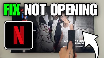 How To Fix Netflix Not Opening on Smart TV
