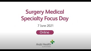 Join the Surgery Focus Day at Arab Health