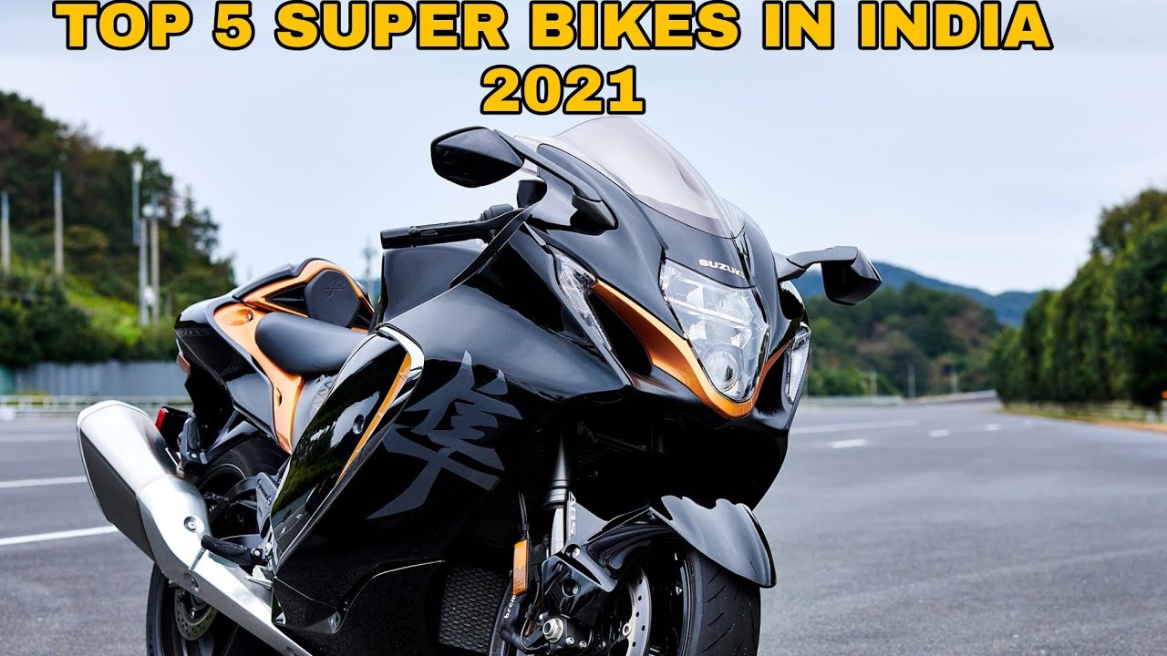 Top 5 Super Bikes In India 2021 YouTube