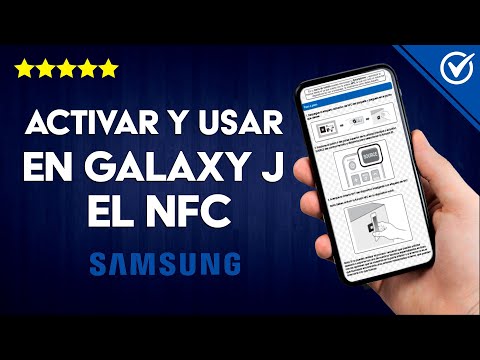 Cómo Activar y Usar en un Samsung Galaxy J el NFC - Fácil y Rápido