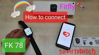 How to connect FK 78 Smartwatch with Fitfly app and features of Fitfly  | Smartwatch FK 78 screenshot 5