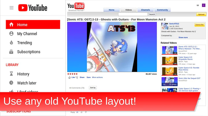 How to use ANY old YouTube layout (read desc)