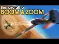 Best aircraft for Boom & Zoom / War Thunder