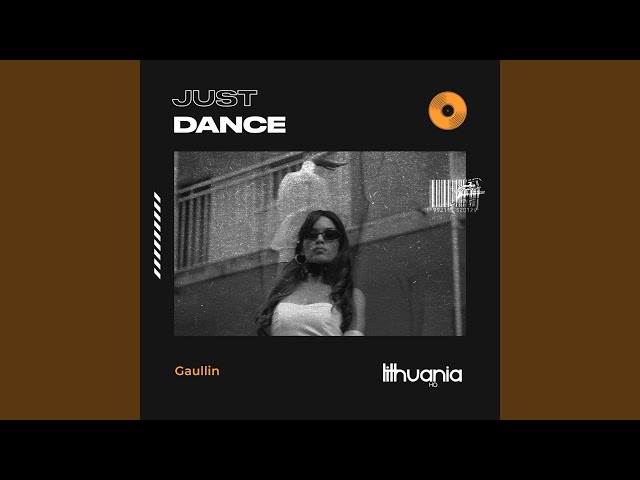 Gaullin - Just Dance