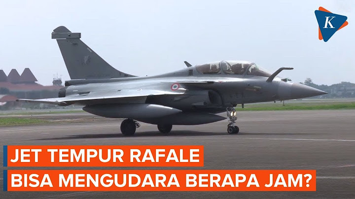 Berapa Lama Jet Tempur Rafale Bisa Terbang?