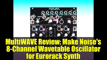 MultiWAVE Review: Make Noise