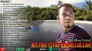 Aisyah Istri Rasullullah  |Assalamualaikum Cinta | Andra Respati |Full Album 2022