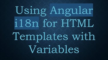 Using Angular i18n for HTML Templates with Variables