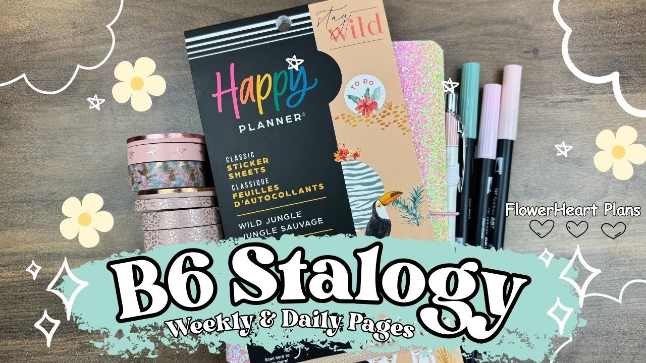 B6 Stalogy Plan with Me - Happy Planner Stickers & Simply Gilded Washi ...