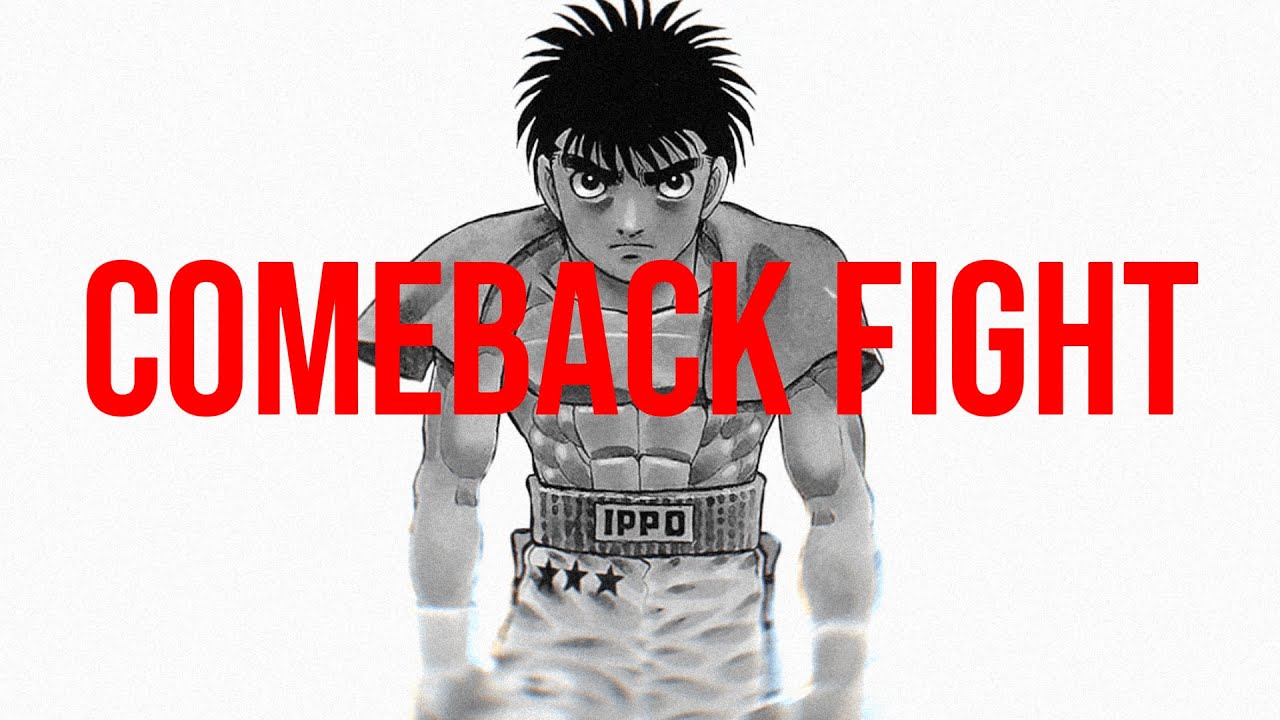 This Will Be Ippo's Comeback Match