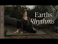 Sensual rhythmic flowearths rhythms  connect to your root